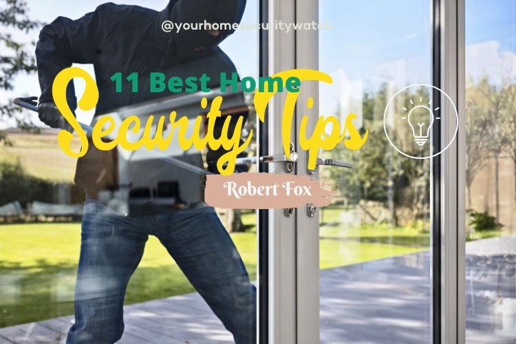 11 Best Home Security Tips