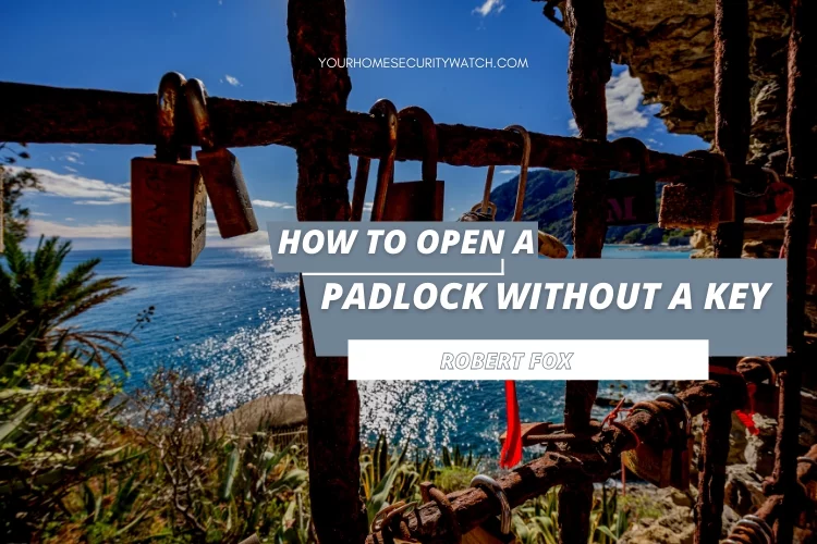 How to Open a Padlock without a Key