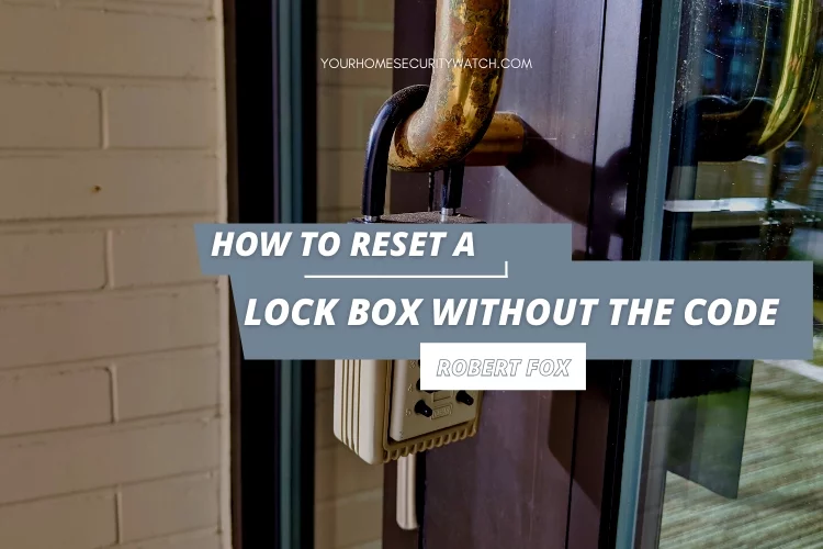 How to Reset a Lock Box Without the Code