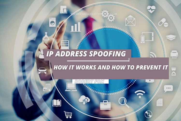 What is IP Address Spoofing?
