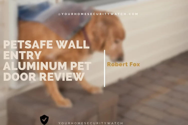PetSafe Wall Entry Aluminum Pet Door Review