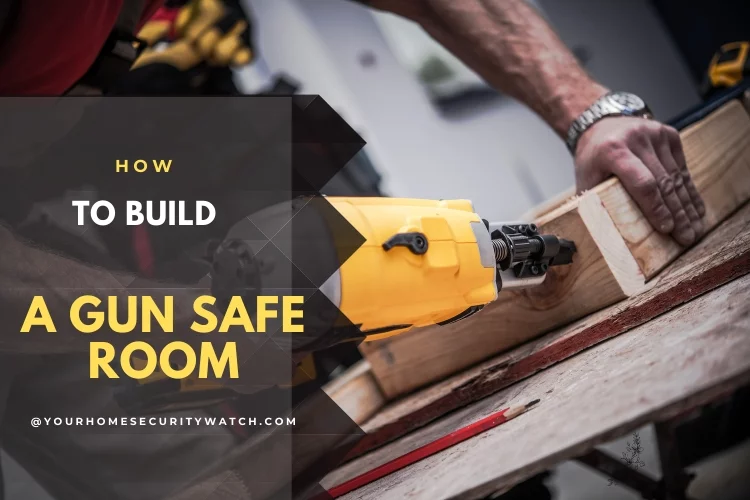 How to Build a Gun Safe Room