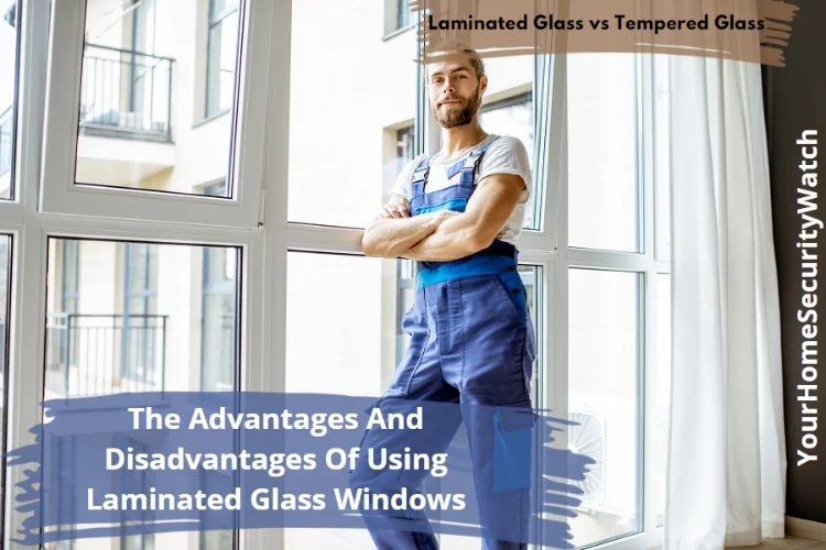 A few key differences between laminated glass and tempered glass