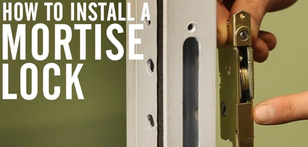  How to install a mortise lock? 