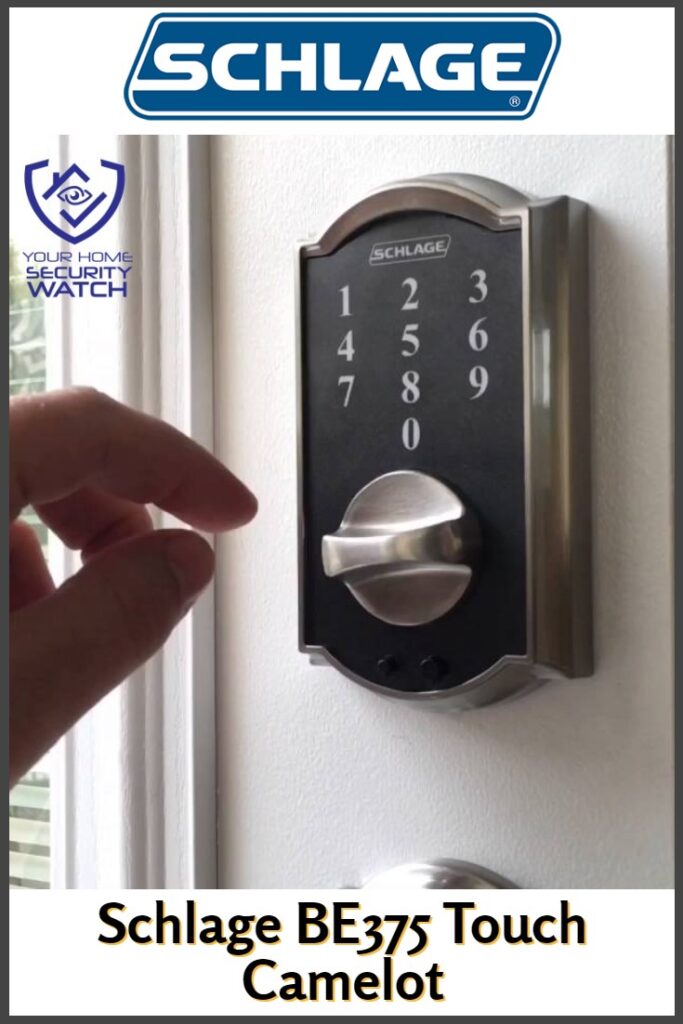 Schlage BE375 Touch Camelot Keyless Deadbolt Review