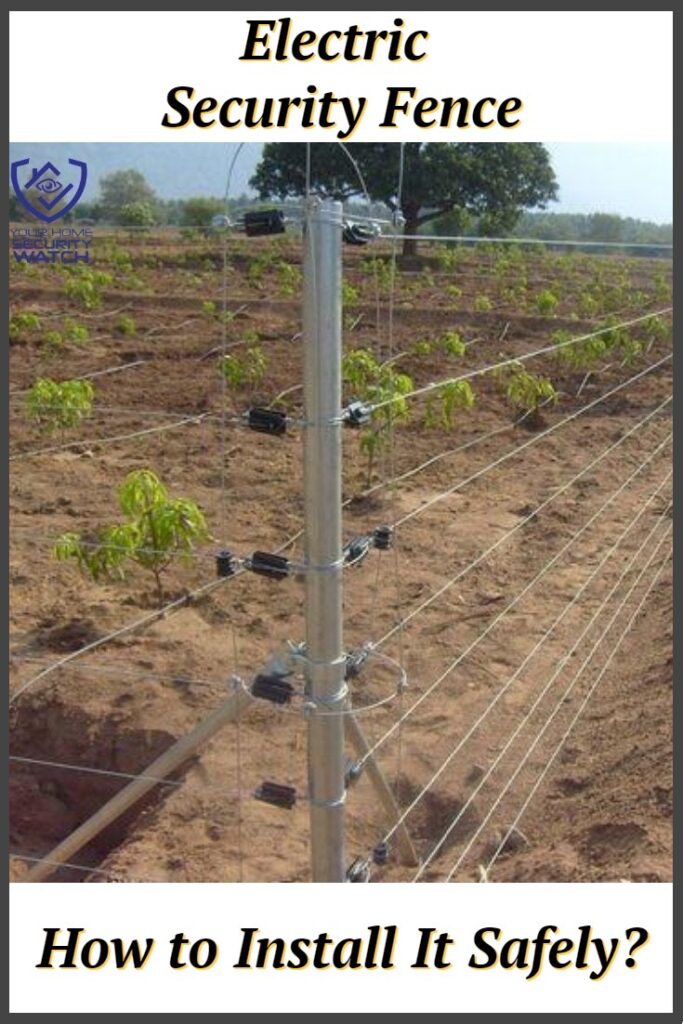 How to Install an Electric Security Fence